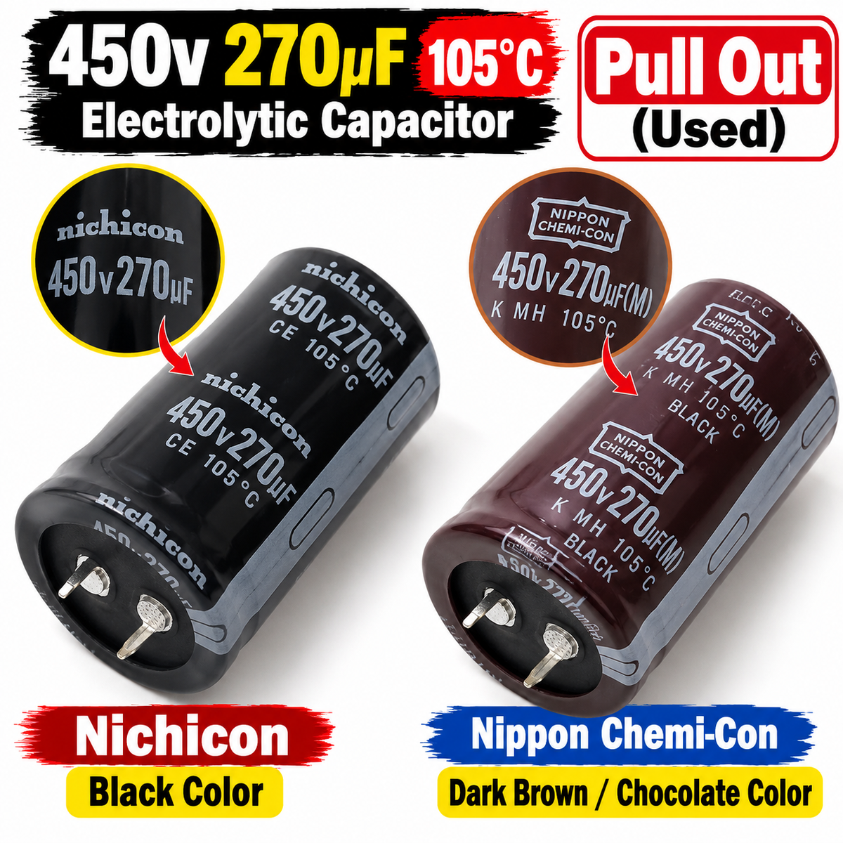 450V 270µF 105°C Electrolytic Capacitor | Nichicon Black & Nippon Chemi-Con Brown | Pullout Used